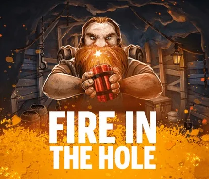 Fire in the Hole